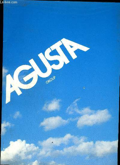 AGUSTA GROUP - HELICOPTER DIVISION - AIRPLANE DIVISION - SYSTEMS DIVISION.
