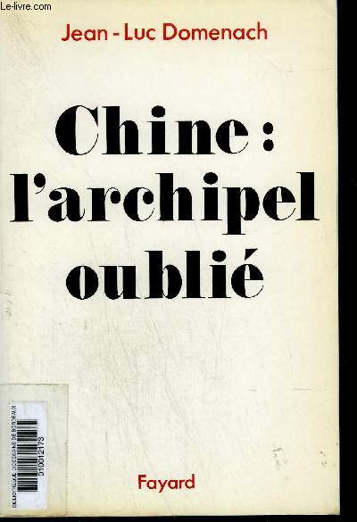 CHINE : L'ARCHIPEL OUBLIE.