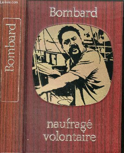 NAUFRAGE VOLONTAIRE - COLLECTION BIBLIOTHEQUE DE LA MER.