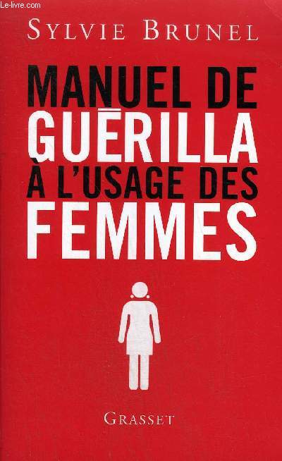MANUEL DE GUERILLA A L'USAGE DES FEMMES.