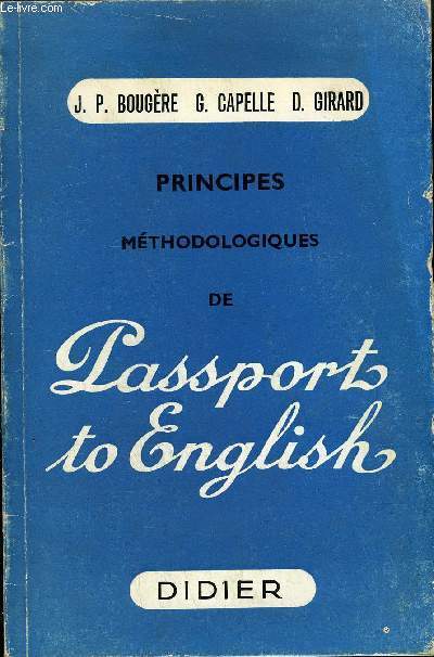 PRINCIPES METHODOLOGIQUES DE PASSPORTS TO ENGLISH.
