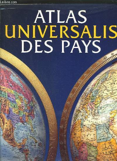 ATLAS UNIVERSALIS DES PAYS
