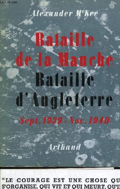 BATAILLE DE LA MANCHE - BATAILLE D'ANGLETERRE - SEPT. 1939-NOV.1940