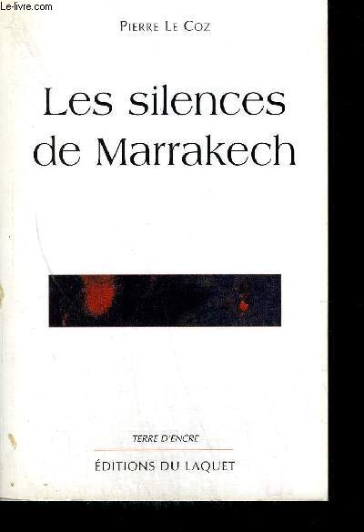 LES SILENCES DE MARRAKECH