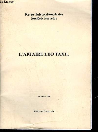 L'AFFAIRE LEO TAXIL - REVUE INTERNATIONALE DES SOCIETES SECRETES N109