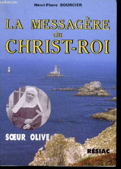 LA MESSAGERE DU CHRIST-ROI - SOEUR OLIVE