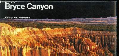 PLAN GUIDE ANGLAIS / BRYCE CANYON - OFFICIAL MAP AND GUIDE