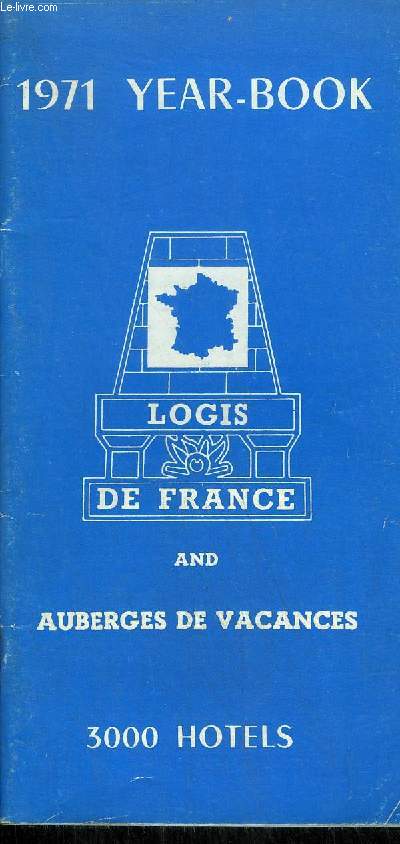 BROCHURE ANGLAIS / LOGIS DE FRANCE AND AUBERGES DE VACANCES - 3000 HOTELS - 1971 YEAR-BOOK