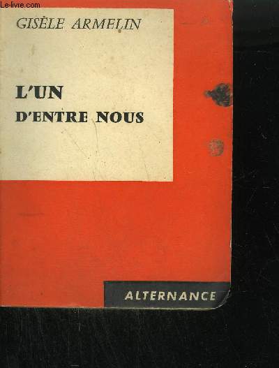 L'UN D'ENTRE NOUS/ COLLECTION ALTERNANCE