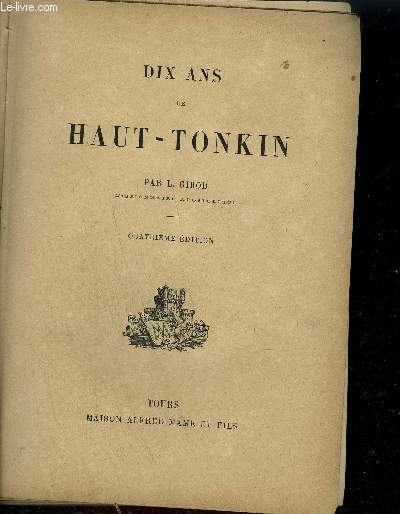 DIX ANS DE HAUT-TONKIN