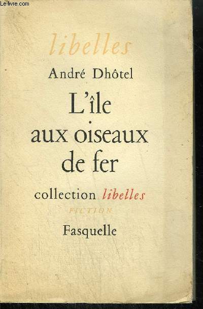 L'ILE AUX OISEAUX DE FER / COLLECTION LIBELLES FICTION