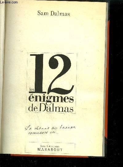 LES 12 ENIGMES DE DALMAS - LA CHASSE AU TRESOR COMMENCE ICI