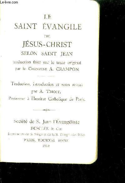 LE SAINT DE JESUS-CHRIST EVANGILE SELON SAINT JEAN NUMEROTE 623