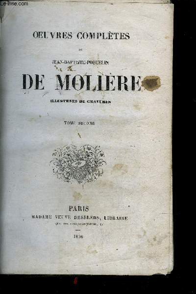 OEUVRES COMPLETES DE MOLIERE - TOME SECOND