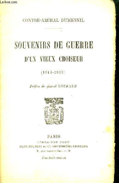 SOUVENIRS DE GUERRE D'UN VIEUX CROISEUR (1914-1915)