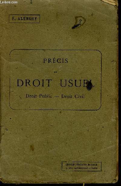 PRECIS DE DROIT USUEL - DROIT PUBLIC - DROIT CIVIL - 4eme EDITION