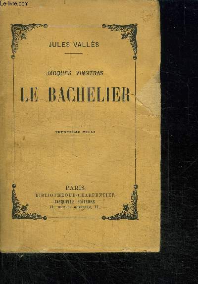 JACQUES VINGTRAS - LE BACHELIER / EDITION COMPLETE EN 1 VOLUME