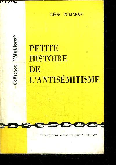 PETITE HISTOIRE DE L'ANTISEMITISME / COLLECTION MAILLONS