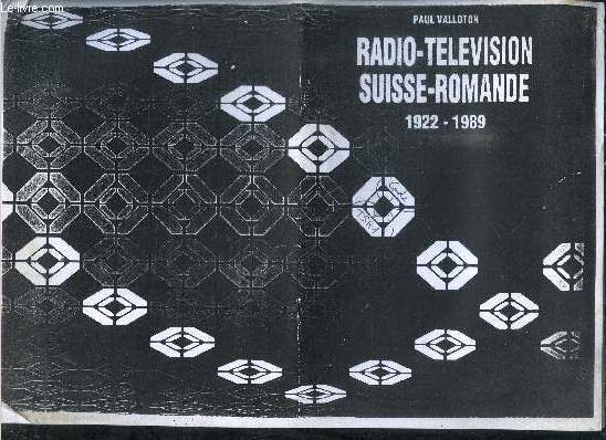 20 FEUILLETS - RADIO TELEVISION SUISSE-ROMANDE 1922-1989