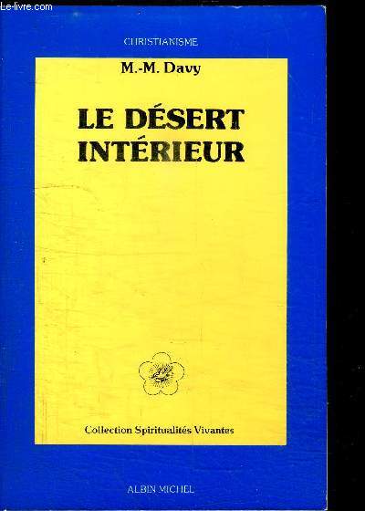 LE DESERT INTERIEUR / COLLECTION SPIRITUALITES VIVANTES - SERIE CHRISTIANISME