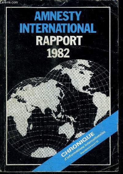 RAPPORT 1982 - CHRONIQUE D'INFORMATIONS INTERNATIONALES - SUPPLEMENT AU N81