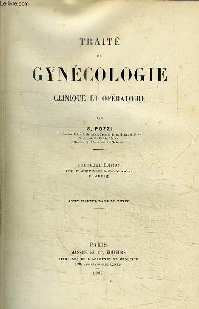TRAITE DE GYNECOLOGIE CLINIQUE ET OPERATOIRE - 4eme EDITION
