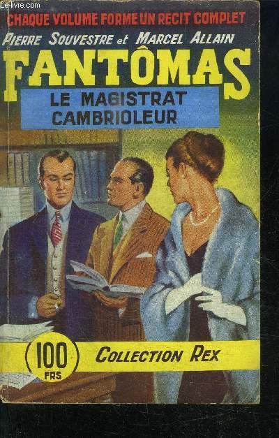FANTOMAS - LE MAGISTRAT CAMBRIOLEUR / COLLECTION REX N23