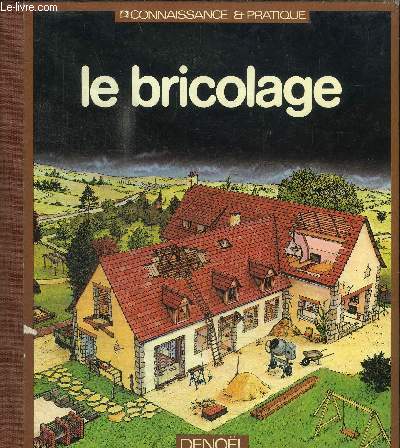 LE BRICOLAGE / COLLECTION CONNAISSANCE PRATIQUES