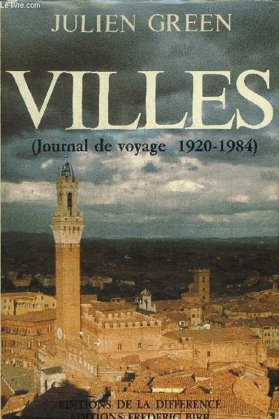 VILLES (JOURNAL DE VOYAGE 1920-1984)