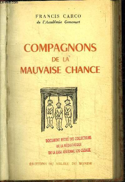 COMPAGNONS DE LA MAUVAISE CHANCE