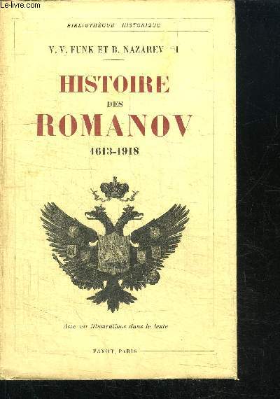 HISTOIRE DES ROMANOV 1613-1918