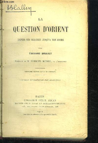 LA QUESTION D'ORIENT DEPUIS SES ORIGINES JUSQU'A NOS JOURS / 5e EDITION