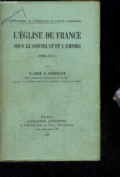 L'EGLISE DE FRANCE SOUS LE CONSULTAT ET L'EMPIRE (1800-1814)