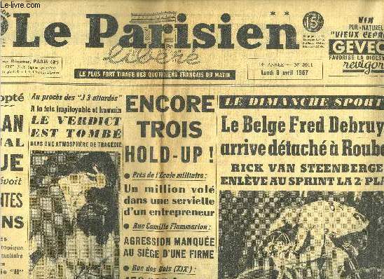 LE PARISIEN LIBERE - 14e ANNEE - N3911 - LUNDI 8 AVRIL 1957 - + SUPPLEMENT SPECIAL PARIS-SOIR