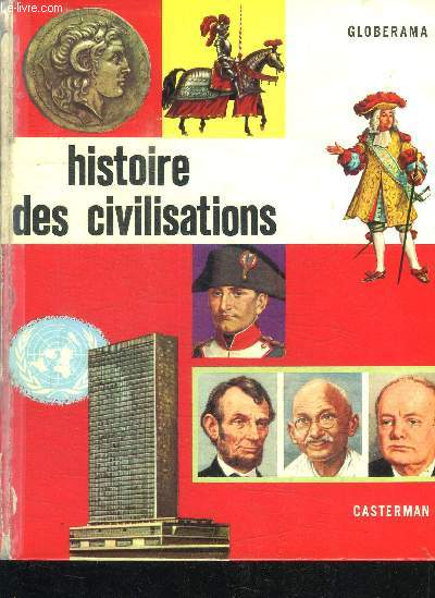 HISTOIRE DES CIVILISATIONS / globerama