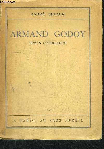ARMAND GODOY - POETE CATHOLIQUE
