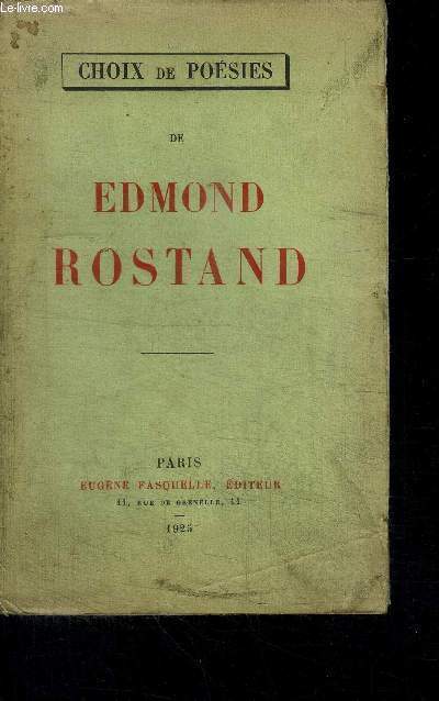 CHOIX DE POESIES DE EDMOND ROSTAND