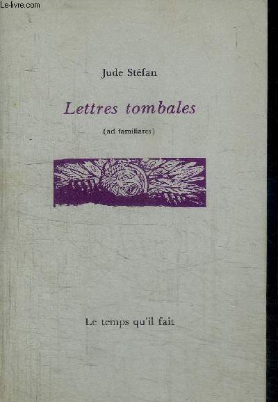 LETTRES TOMBALES (ad familiares)