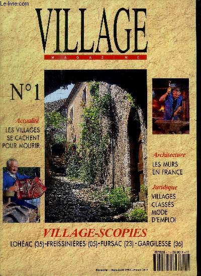 REVUE VILLAGE N1 - MARS-AVRIL 1993 Edito - Courrier radio villages - En Bref - Interviews : Michel Hommelle, crateur de Village Magazine - Charles Ceyrac, prsident de l'association des plus beaux villages de France - etc...