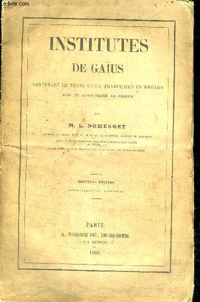 INSTITUTES DE GAIUS / NOUVELLE EDITION