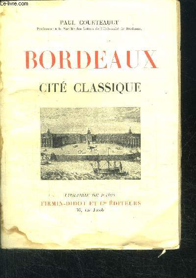 BORDEAUX - CITE CLASSIQUE