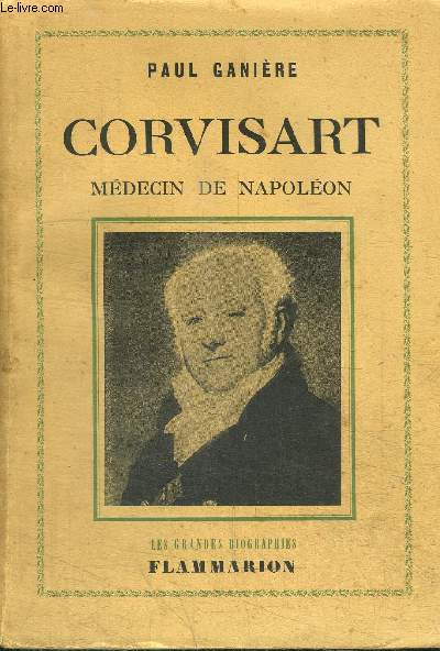 CORVISART - MEDECIN DE NAPOLEON