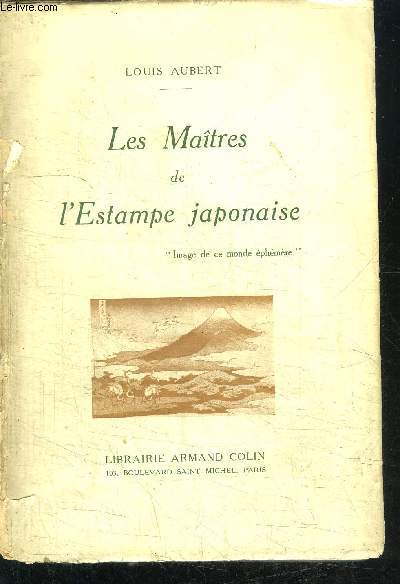 LES MAITRES DE L'ESTAMPE JAPONAISE / 3e EDITION
