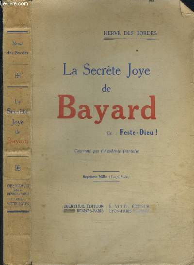 LA SECRETE JOYE DE BAYARD - CRI: FESTE-DIEU !
