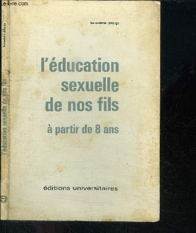 L'EDUCATION SEXUELLE DE NOS FILS A PARTIR DE 8 ANS