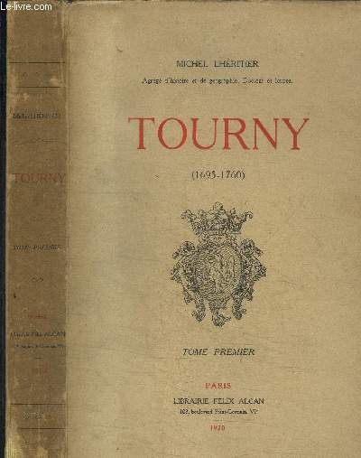 TOURNY (1695-1760) - TOME PREMIER