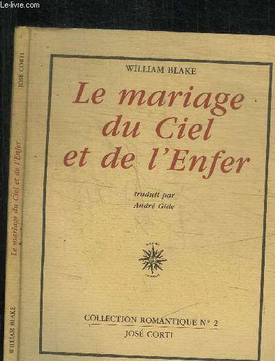 LE MARIAGE DU CIEL ET DE L'ENFER / COLLECTION ROMANTIQUE N2
