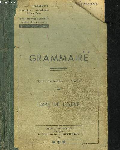 GRAMMAIRE - COURS ELEMENTAIRE 1re ANNEE - LIVRE DE L'ELEVE