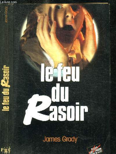 LE FEU DU RASOIR / COLLECTION DANGER HAUTE TENSION