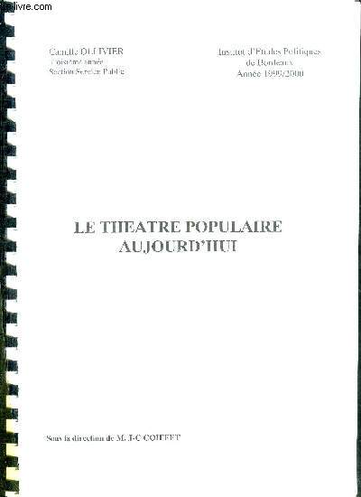 LE THEATRE POPULAIRE AUJOURD'HUI - ANNEE 1999/2000
